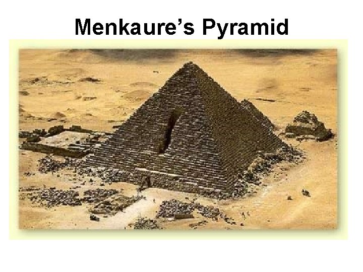 Menkaure’s Pyramid 30 