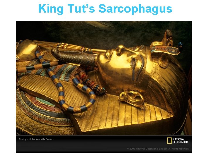 King Tut’s Sarcophagus 44 