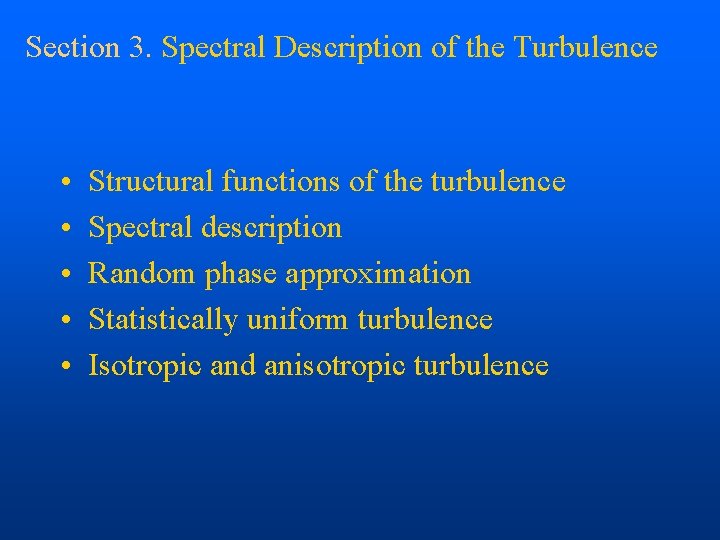 Section 3. Spectral Description of the Turbulence • • • Structural functions of the