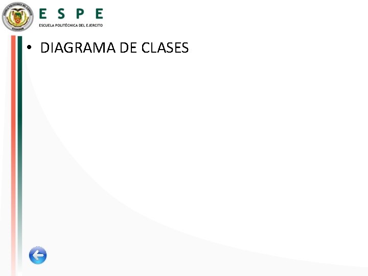  • DIAGRAMA DE CLASES 
