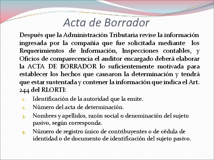 Acta de Borrador Después que la Administración Tributaria revise la información ingresada por la