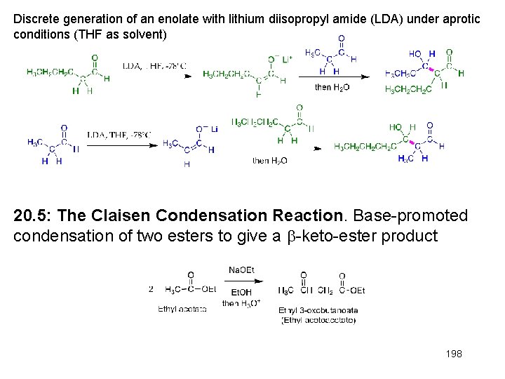Discrete generation of an enolate with lithium diisopropyl amide (LDA) under aprotic conditions (THF Discrete generation of an enolate with lithium diisopropyl amide (LDA) under aprotic conditions (THF
