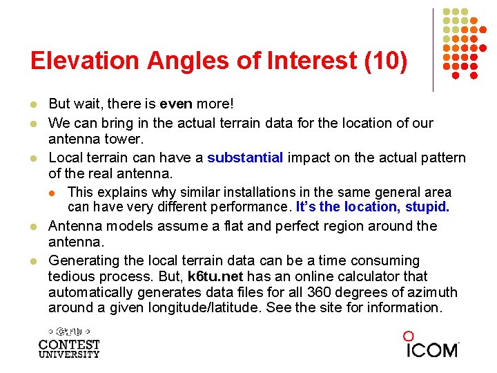 Elevation Angles of Interest (10) l l l But wait, there is even more!
