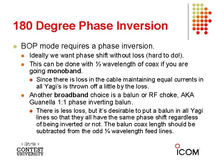 180 Degree Phase Inversion l BOP mode requires a phase inversion. l l l