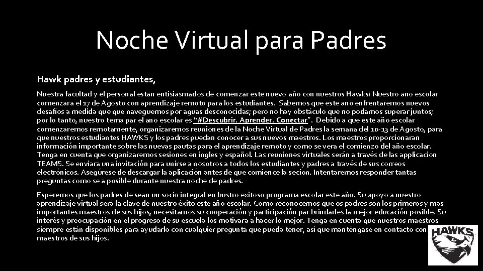 Noche Virtual para Padres Hawk padres y estudiantes, Nuestra facultad y el personal estan