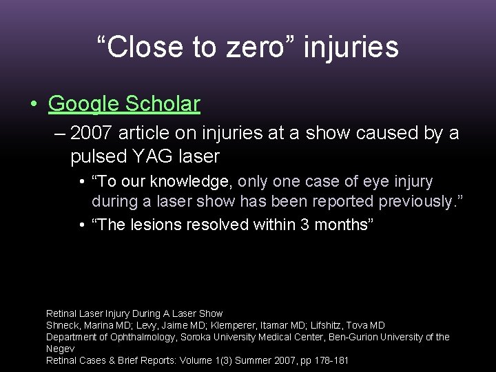 “Close to zero” injuries • Google Scholar – 2007 article on injuries at a