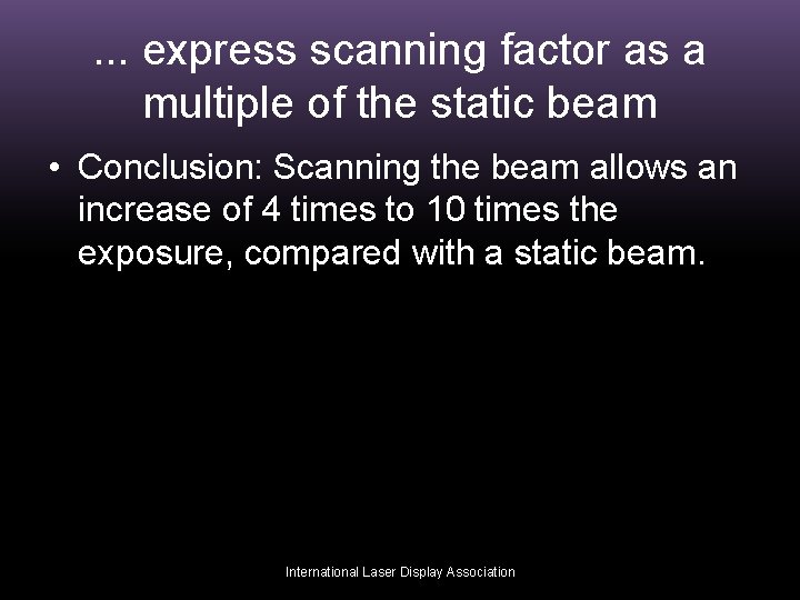 . . . express scanning factor as a multiple of the static beam •