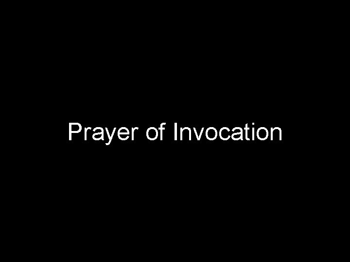 Prayer of Invocation 