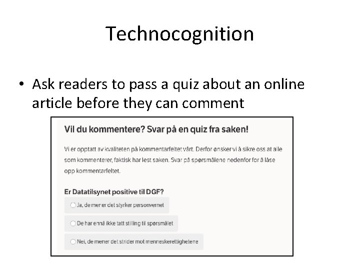 Technocognition • Ask readers to pass a quiz about an online article before they