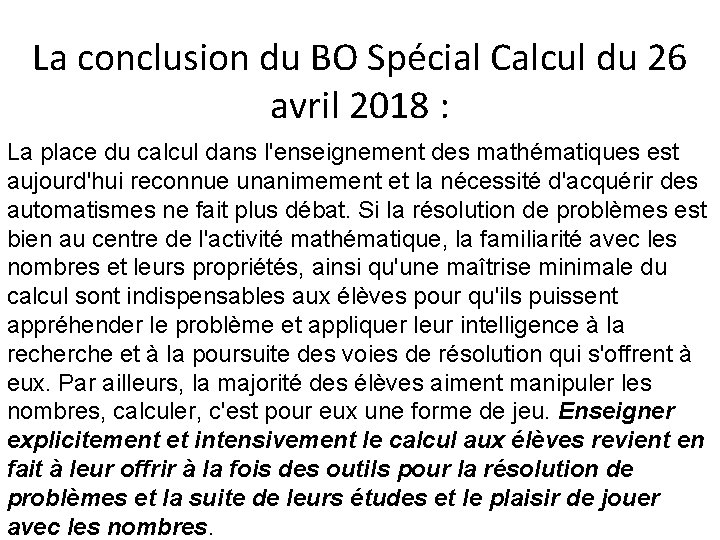 La conclusion du BO Spécial Calcul du 26 avril 2018 : La place du