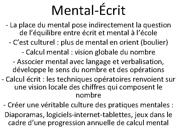 Mental-Écrit - La place du mental pose indirectement la question de l’équilibre entre écrit