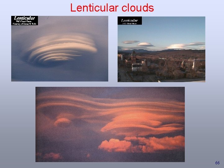 Lenticular clouds 66 