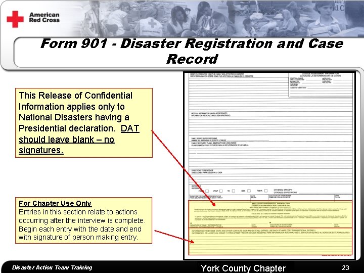 Form 901 - Disaster Registration and Case Record 1 This Release of Confidential Information