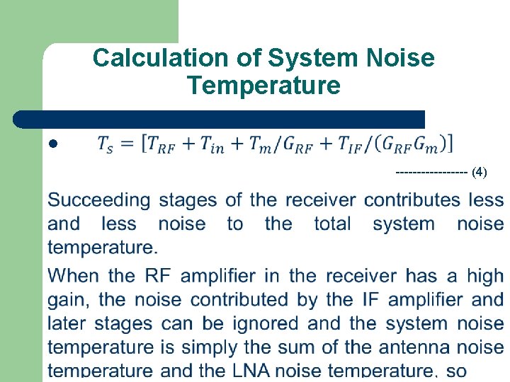 Calculation of System Noise Temperature l --------- (4) 