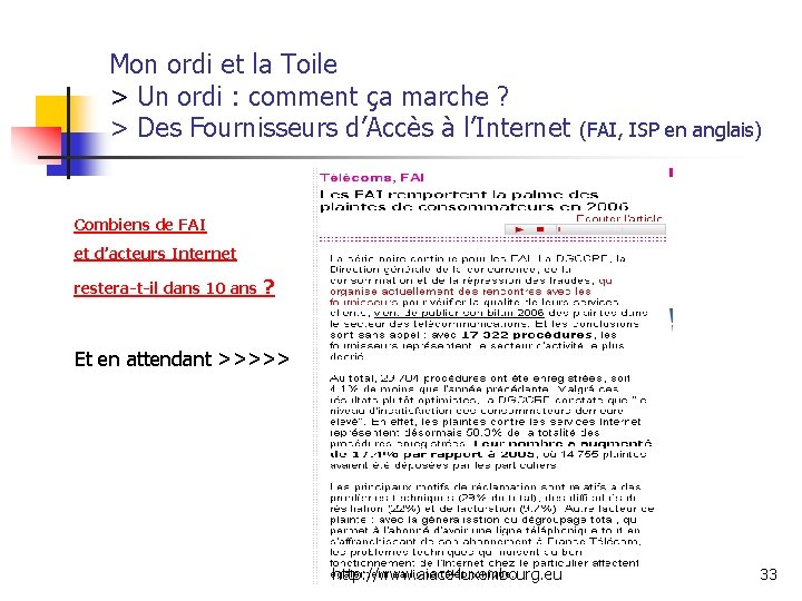 Mon ordi et la Toile > Un ordi : comment ça marche ? >