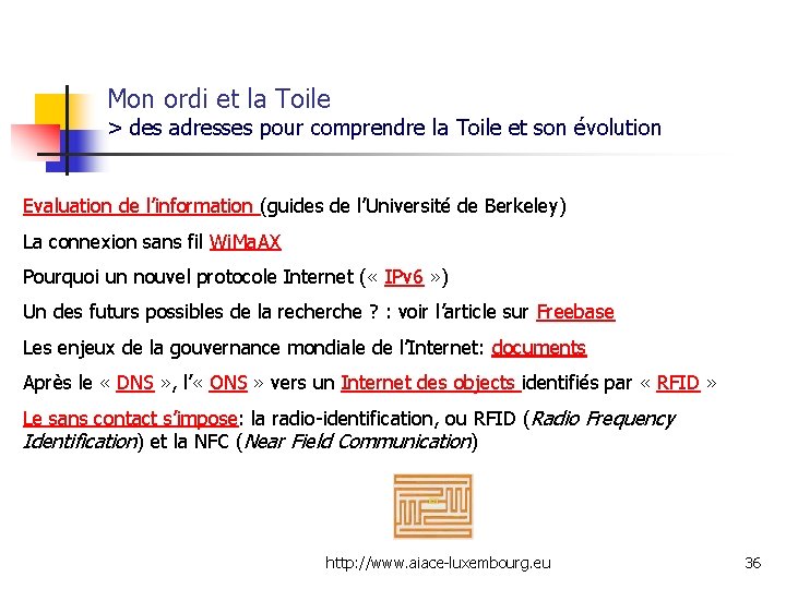 Mon ordi et la Toile > des adresses pour comprendre la Toile et son