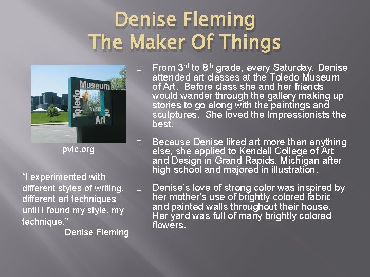 Denise Fleming The Maker Of Things pvic. org “I experimented with different styles of