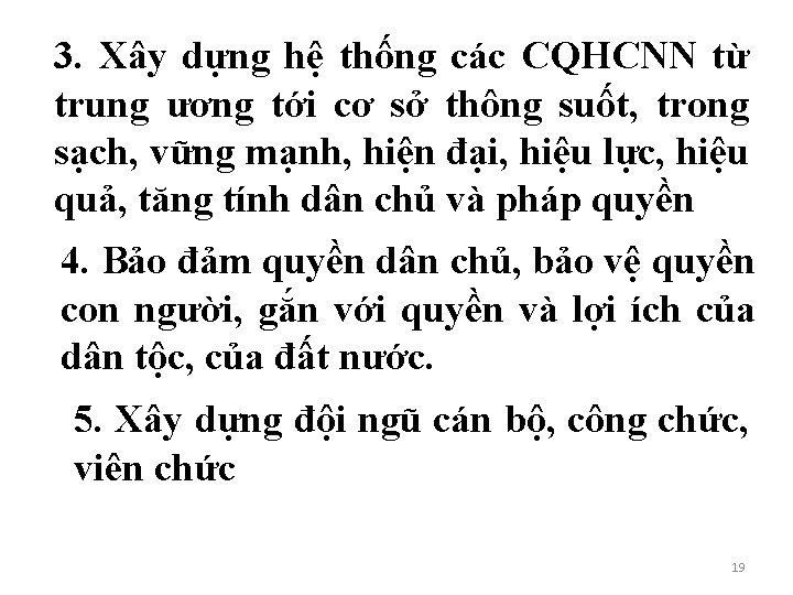 3. Xây dựng hệ thống các CQHCNN từ trung ương tới cơ sở thông