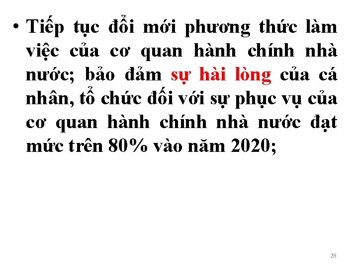  • Tiếp tục đổi mới phương thức làm việc của cơ quan hành