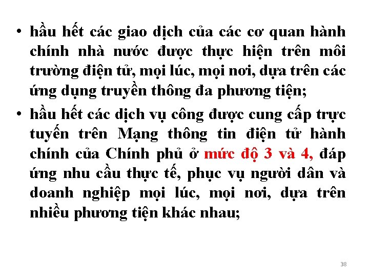  • hầu hết các giao dịch của các cơ quan hành chính nhà