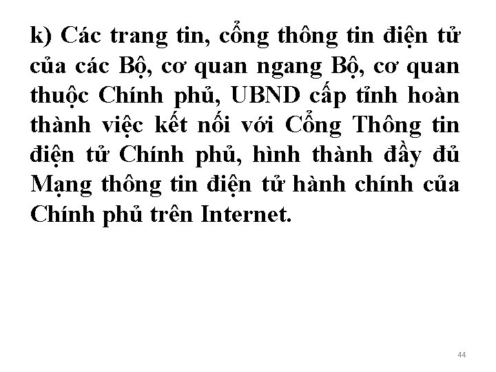 k) Các trang tin, cổng thông tin điện tử của các Bộ, cơ quan