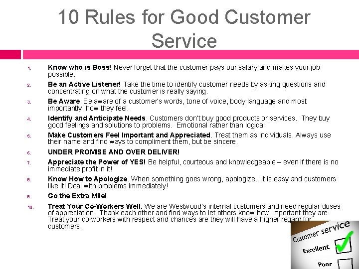 10 Rules for Good Customer Service 1. 2. 3. 4. 5. 6. 7. 8. 10 Rules for Good Customer Service 1. 2. 3. 4. 5. 6. 7. 8.