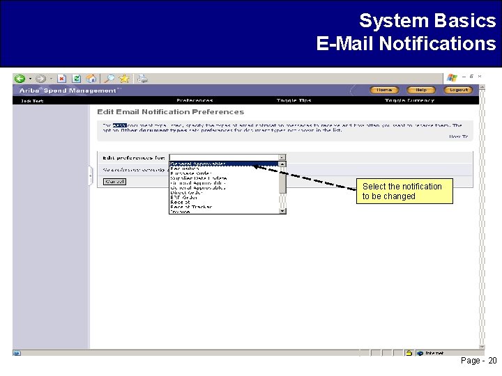 System Basics E-Mail Notifications Select the notification to be changed Page - 20 