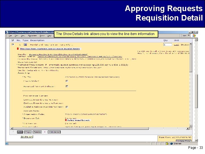 Approving Requests Requisition Detail The Show Details link allows you to view the line