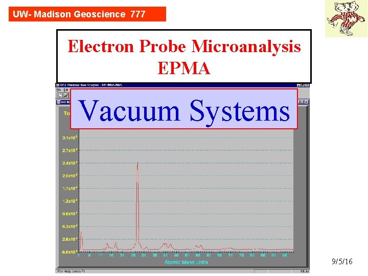 UW- Madison Geoscience 777 Electron Probe Microanalysis EPMA Vacuum Systems 9/5/16 