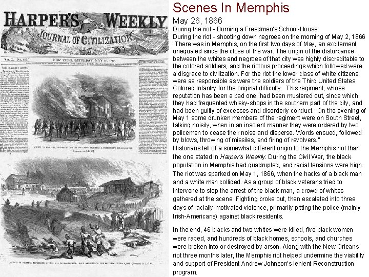 Scenes In Memphis May 26, 1866 During the riot - Burning a Freedmen's School-House
