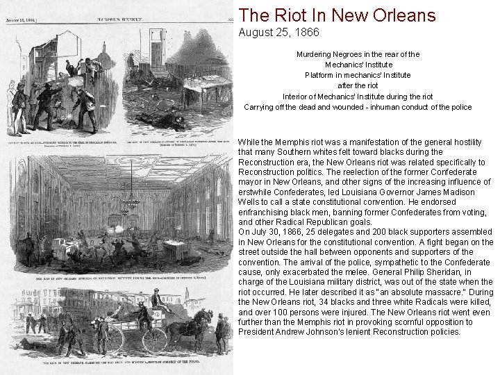 The Riot In New Orleans August 25, 1866 Murdering Negroes in the rear of