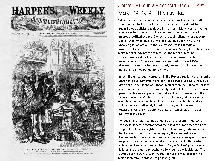 Colored Rule in a Reconstructed (? ) State March 14, 1874 – Thomas Nast