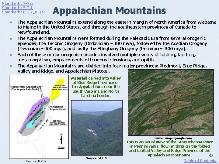 Standards: 3 -3. 6 Standards: 5 -3. 1 Standards: 8 -3. 7, 8 -3.