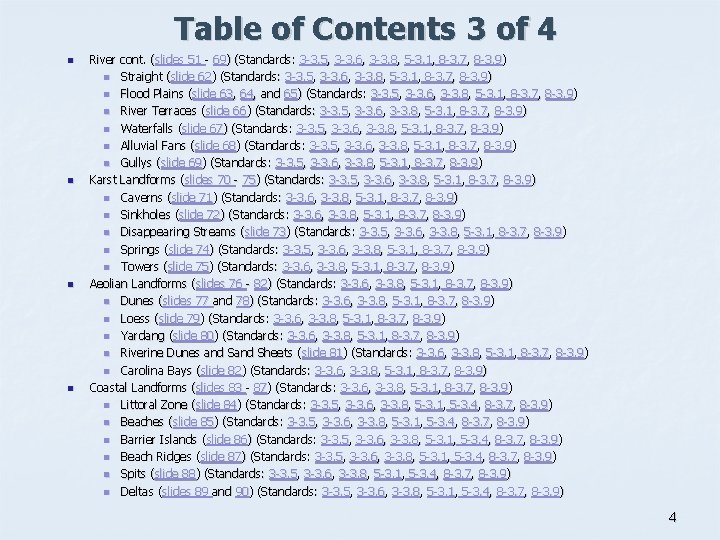 Table of Contents 3 of 4 n n River cont. (slides 51 - 69)