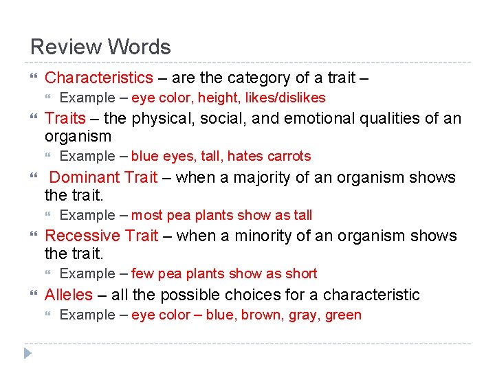 Review Words Characteristics – are the category of a trait – Traits – the Review Words Characteristics – are the category of a trait – Traits – the