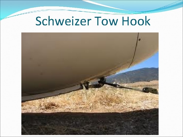 Schweizer Tow Hook 