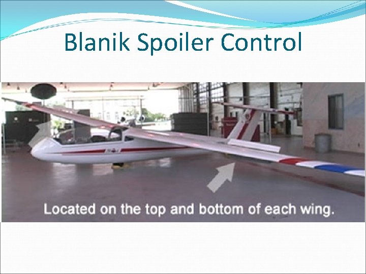 Blanik Spoiler Control 