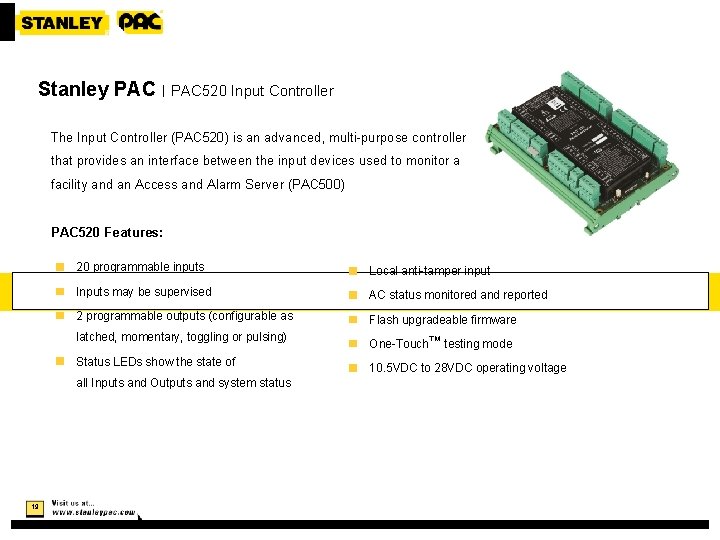 Stanley PAC | PAC 520 Input Controller The Input Controller (PAC 520) is an