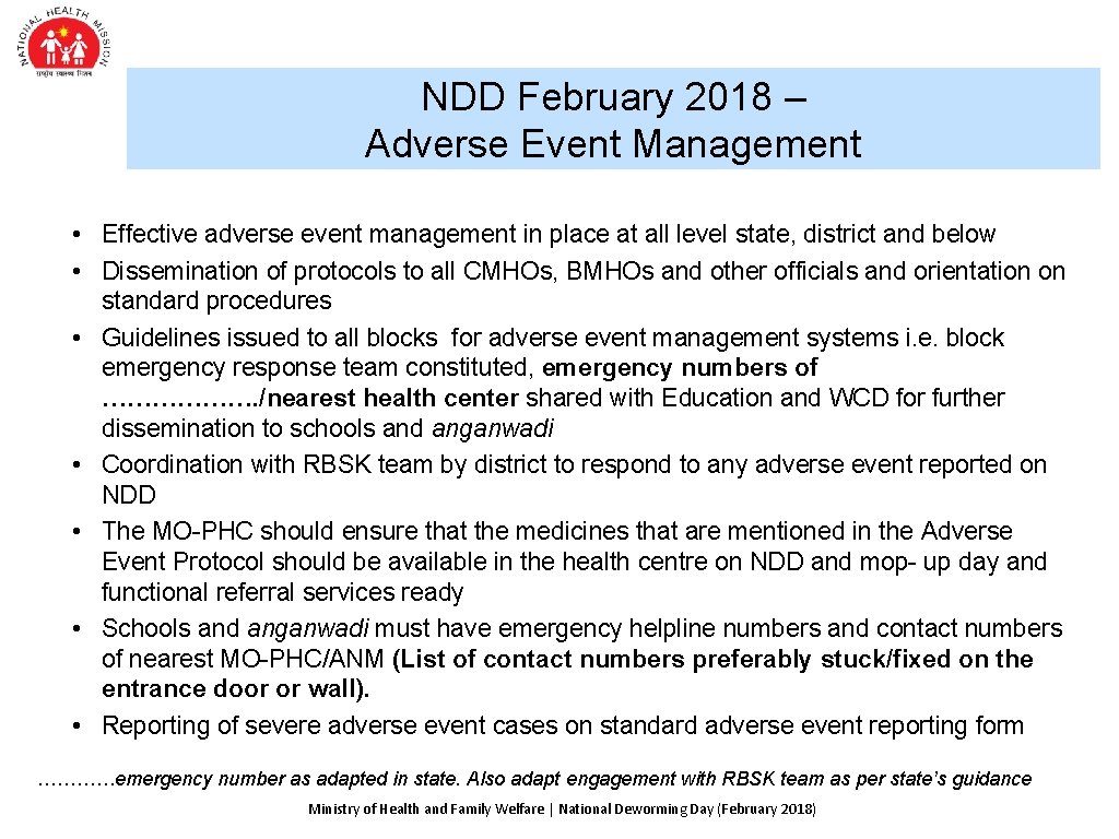 NDD February 2018 – Adverse Event Management • Effective adverse event management in place