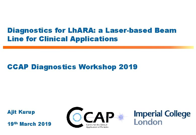 Diagnostics for Lh. ARA: a Laser-based Beam Line for Clinical Applications CCAP Diagnostics Workshop