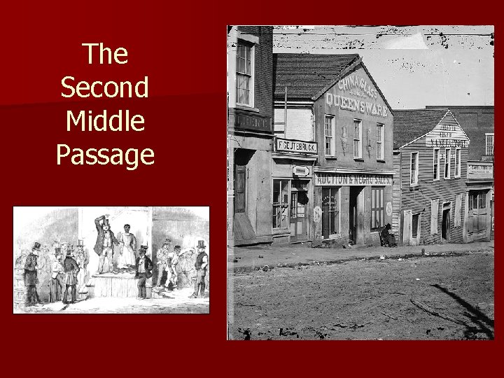 The Second Middle Passage 