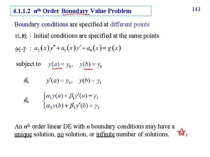 4. 1. 1. 2 nth Order Boundary Value Problem Boundary conditions are specified at