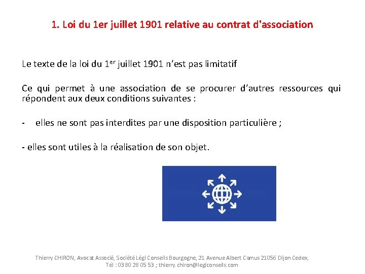 1. Loi du 1 er juillet 1901 relative au contrat d'association Le texte de