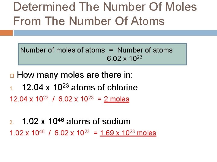 Determined The Number Of Moles From The Number Of Atoms Number of moles of