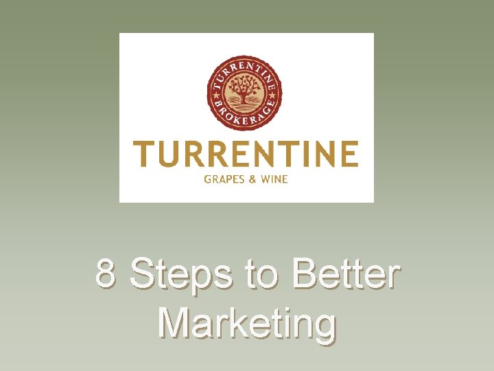 8 Steps to Better Marketing 