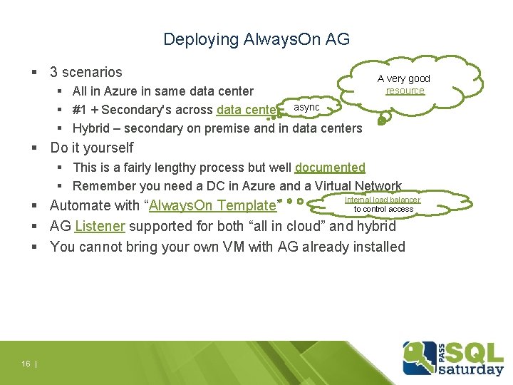 Deploying Always. On AG § 3 scenarios § All in Azure in same data