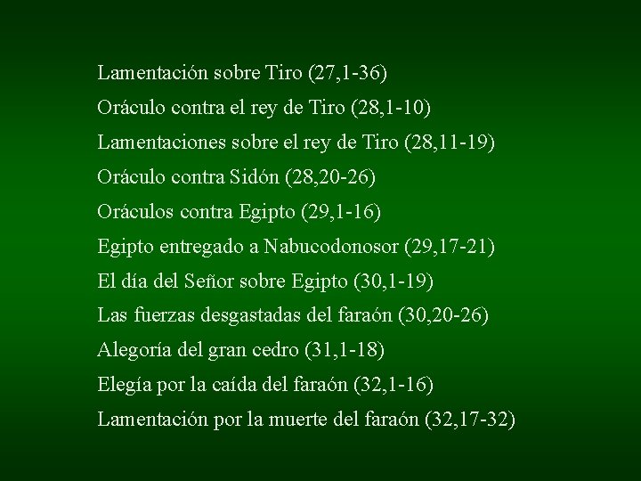 Lamentación sobre Tiro (27, 1 -36) Oráculo contra el rey de Tiro (28, 1 Lamentación sobre Tiro (27, 1 -36) Oráculo contra el rey de Tiro (28, 1