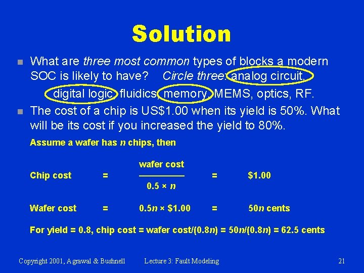 Solution n n What are three most common types of blocks a modern SOC