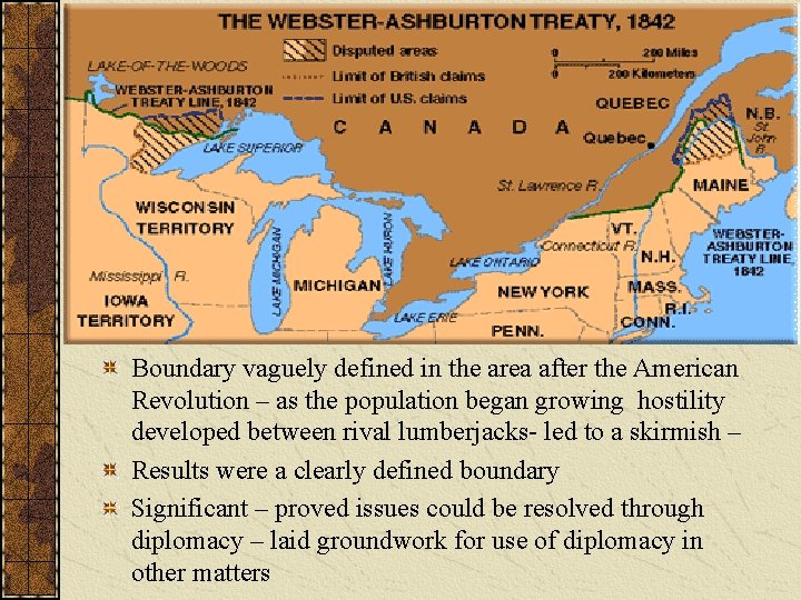 Boundary vaguely defined in the area after the American Revolution – as the population