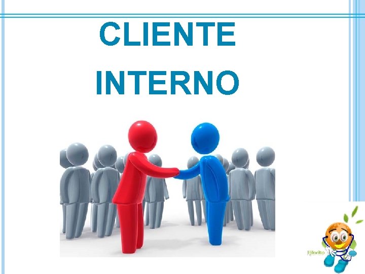 CLIENTE INTERNO 